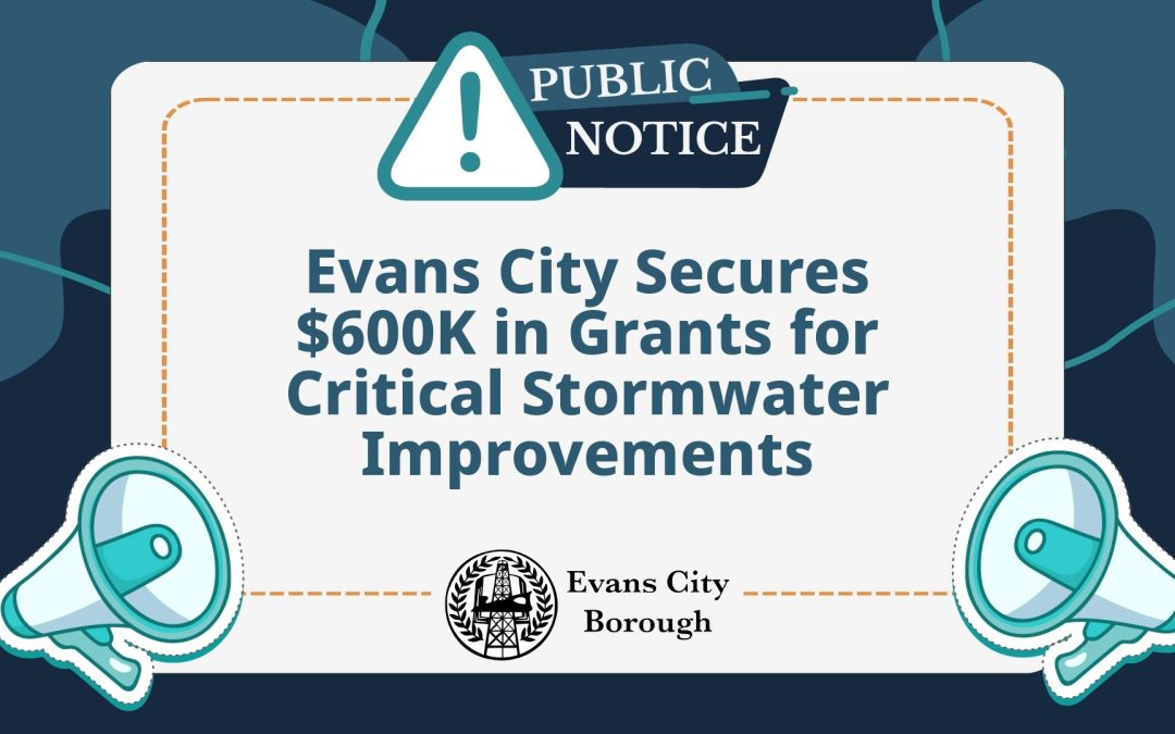 Evans City Secures Small Water and Sewer & Statewide LSA Grants